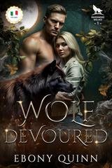 Ebony Quinn - Lupi di Ravenwood Vol. 1. Wolf Devoured (2026)