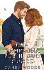 Zahra Woods - Campagna per il suo cuore (2026)