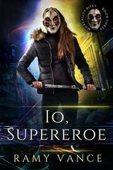 Ramy Vance - Il Morso della Mortalità Vol. 3. Io, Supereroe (2026)