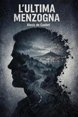 Alexis de Caubet - L'ultima menzogna (2026)