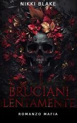 Nikki Blake - Bruciami lentamente (2026)