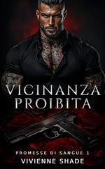 Vivienne Shade - Promesse di Sangue Vol. 1. Vicinanza Proibita (2026)