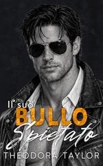 Theodora Taylor - Affari spietati Vol. 3. Il suo bullo spietato (2026)