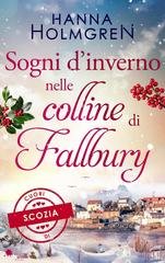 Hanna Holmgren - Cuori di Scozia Vol. 2. Sogni d’inverno nelle colline di Fallbury (2026)