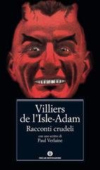 Villiers de L'Isle-Adam - Racconti Crudeli (2011)