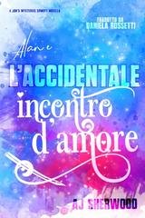 AJ Sherwood - Jon's Mysteries. Alan e l'accidentale incontro d'amore (2026)