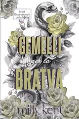 Milly Kent - Eredi Ossessionati della Mafia Vol. 4. Gemelli per la Bratva (2026)