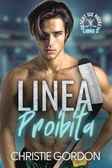 Christie Gordon - Desert Ice Hockey Vol. 2. Linea Proibita (2026)