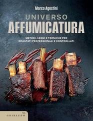 Marco Agostini - Universo affumicatura. Le ricette e le tecniche per scoprire nuovi sapori (2026)