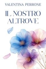 Valentina Perrone - Il nostro altrove (2026)