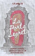 S.P. White - La Porta Segreta (2026)