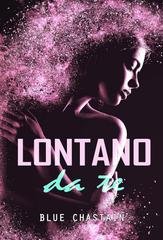 Blue Chastain - Lontano da te (2026)