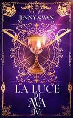 Jenny Swan - Saga della custode dei draghi Vol. 4. La luce di Ava (2026)
