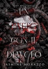 Jasmine Morazzo - Dark Mafia Series Vol. 2. Un patto con il Diavolo (2026)