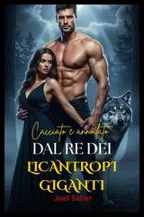 Joel Salier - Cacciato e annodato dal Re dei Licantropi Giganti (2026)