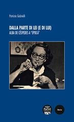Patrizia Gabrielli - Dalla parte di lei (e di lui). Alba de Céspedes a "Epoca" (2026)