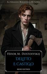 Fëdor Michajlovič Dostoevskij - Delitto e castigo (2026)