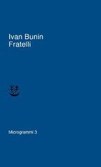 Ivan Bunin - Fratelli (2020)