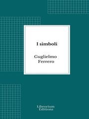 Guglielmo Ferrero - I simboli (2026)