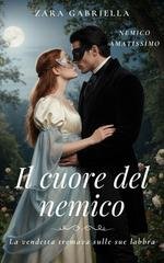 Zara Gabriella - Nemico Amatissimo Vol. 1. Il cuore del nemico (2026)