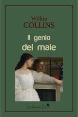 Wilkie Collins - Il genio del male (2026)