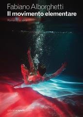 Fabiano Alborghetti - Il movimento elementare (2026)