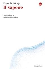 Francis Ponge - Il sapone (2026)