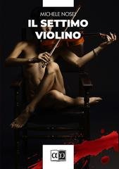 Michele Nosei - Il settimo violino (2026)