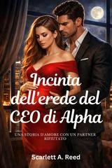 Scarlett A. Reed - Incinta dell'erede del CEO di Alpha (2026)