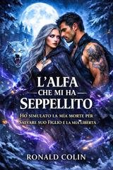 Ronald Colin - L'alfa che mi ha seppellito (2026)