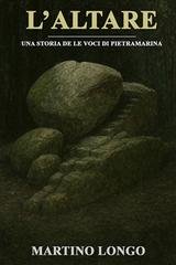 Martino Longo - L’Altare. Una storia de Le voci di Pietramarina (2026)