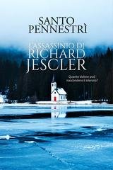 Santo Pennestrì - L'assassinio di Richard Jescler (2026)