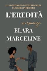 Elara Marceline - L’Eredità (2026)
