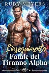 Ruby Meyers - L'inseguimento fatale del Tiranno Alpha (2026)
