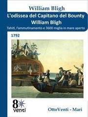 William Bligh - L'odissea del Capitano del Bounty William Bligh (2026)