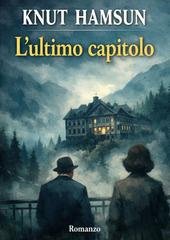 Knut Hamsun - L'ultimo capitolo (2026)