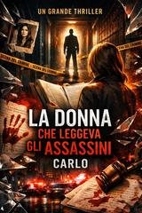 Carlo - La donna che leggeva gli assassini (2026)