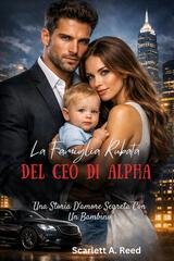 Scarlett A. Reed - La famiglia rubata del CEO di Alpha (2026)