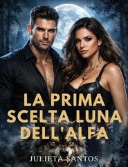 Julieta Santos - La prima scelta Luna dell'Alfa (2026)