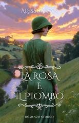 Alessia Kian - La Rosa e il Piombo (2026)