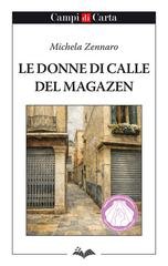 Michela Zennaro - Le donne di calle del Magazen (2026)