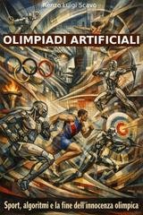 Renzo Luigi Scavo - Olimpiadi artificiali (2026)