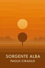 Paolo Ciraolo - Sorgente alba (2026)