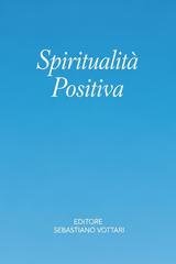 Sebastiano Vottari - Spiritualità positiva (2026)