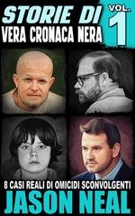 Jason Neal - Storie di vera cronaca nera Vol. 1 (2026)