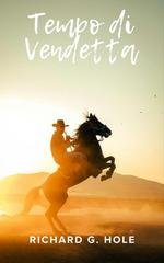 Richard G. Hole - Tempo di Vendetta (2026)