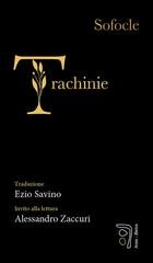 Sofocle - Trachinie. Traduzione di Ezio Savino (2025)