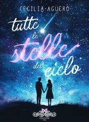 Cecilia Agüero - Tutte le stelle del cielo (2025)