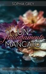 Sophia Grey - Un fidanzamento mancato. Una variazione di orgoglio e pregiudizio (2026)