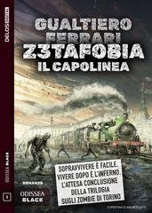 Gualtiero Ferrari - Z3tafobia. Il capolinea (2026)